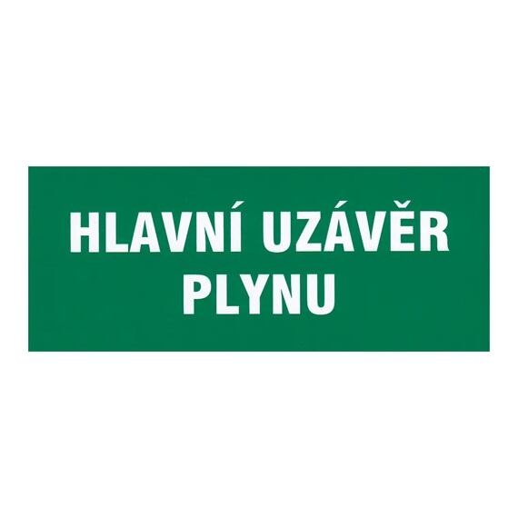 výstražná tabulka - HLAVNÍ UZÁVĚR PLYNU